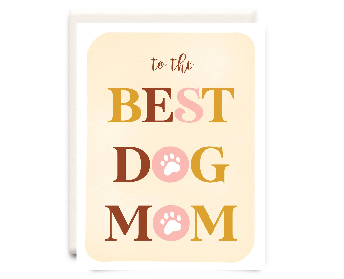 Dog Mom Mother's Day Card