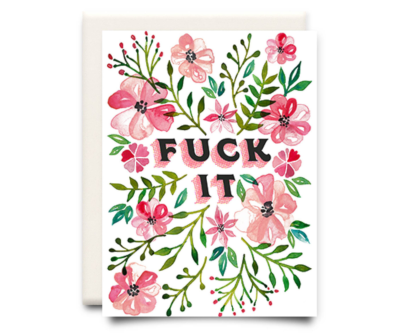 Fuck It | Greeting Card