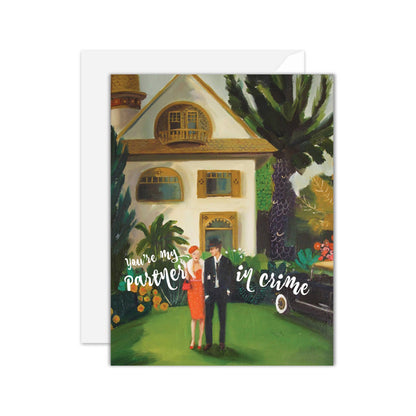 You're My Partner In Crime Card