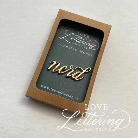 Wearable Words Gold Plated Pin- Nerd