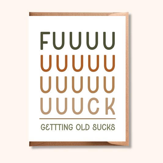 Getting Old Sucks