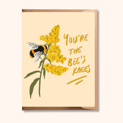You’re the Bees Knees Card